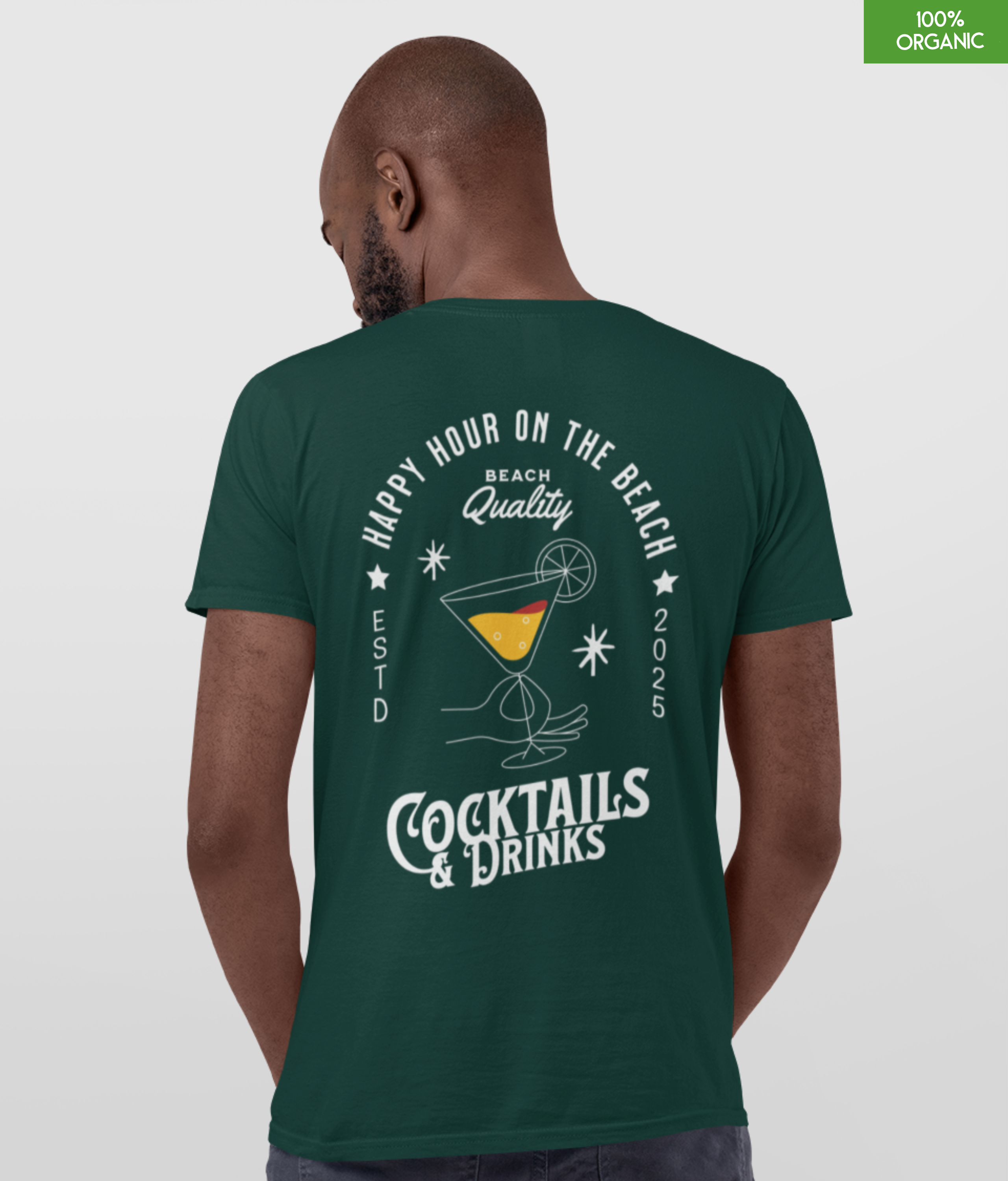 “Happy Hour on the beach-Cocktails & Drinks”   Organic cotton Glazed Green T-Shirt  l  Relaxed Fit, Heavy Weight, 240 GSM
